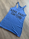 Live Fast Ride Pretty Tank - Bombshell Offroad