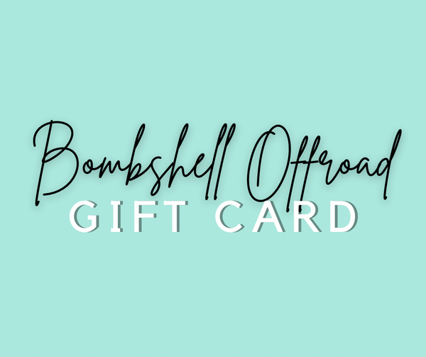 Bombshell Offroad Gift Cards